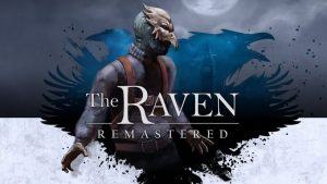 The raven remastered | guida completa al gioco