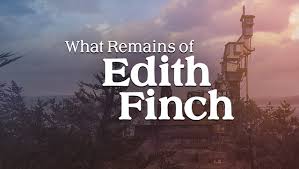 What Remains of Edith Finch