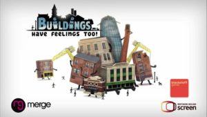 Buildings have feelings too