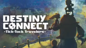 Destiny connect: tick-tock travelers uscita