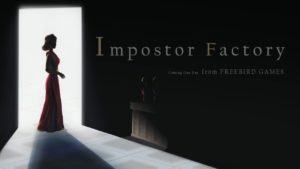 Impostor factory