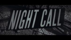 Night call, la data di uscita