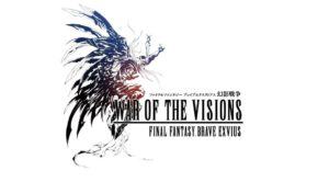 War of the visions final fantasy brave exivius gioco dettagli uscita