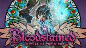 Bloodstained: ritual of the night