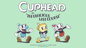 Cuphead the delicious last course