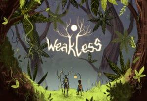 Weakless