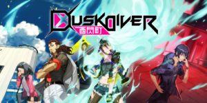 Dusk diver_la recensione per nintendo switch