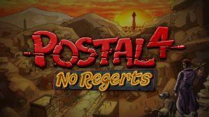 Postal 4: no regerts