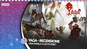 Yaga, yaga recensione, yaga novità, yaga gdr, yaga ost, yaga playstation 4, gameplay, yaga review