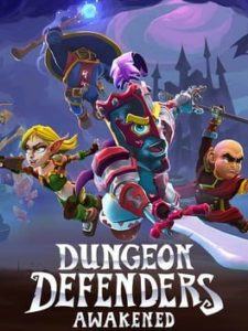 Dungeon defenders: awakened