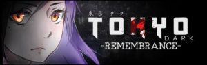 Tokyo dark remembrance recensione