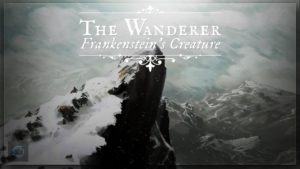 The wanderer frankenstein's creature monti