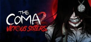 The coma 2: vicious sisters