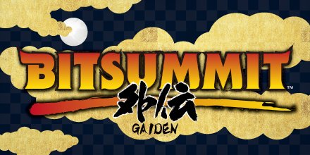 Bitsummit gaiden