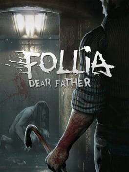 Follia – Dear Father