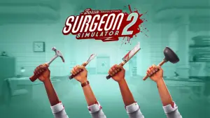 Surgeon simulator 2