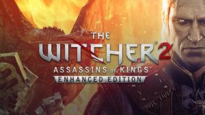 The witcher 2: assassins of kings enhanced edition