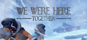 We were here together