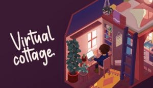 Virtual cottage