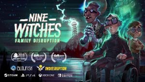 Nine witches: family disruption