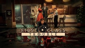 First class trouble