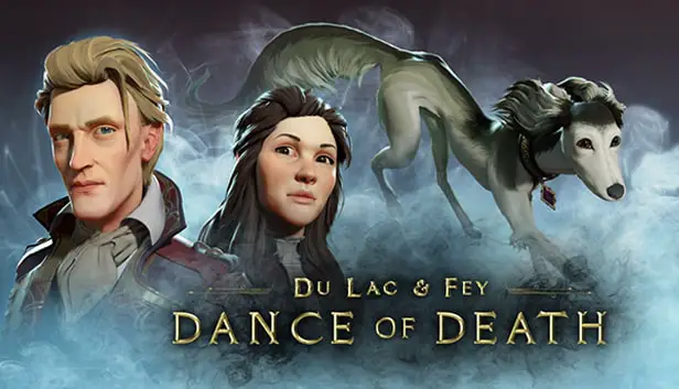 Dance of Death: Du Lac & Fey