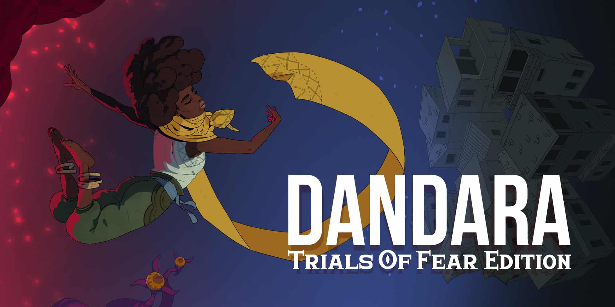 Dandara: Trials of Fear Edition