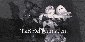 Nier re[in]carnation