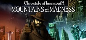 Chronicle of innsmouth: mountains of madness