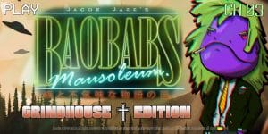 Baobabs mausoleum, baobabs mausoleum grindhouse edition, baobabs mausoleum cover, baobabs mausoleum wallpaper, baobabs mausoleum trailer