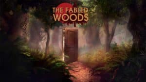 The fabled woods