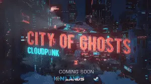 Cloudpunk city of ghosts