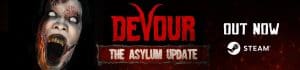 Devour the asylum