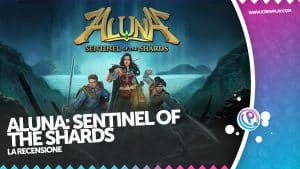 Aluna: sentinel of the shards