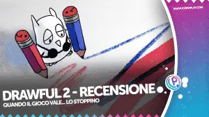 Drawful, drawful 2, drawful 2 update, drawful 2 recensione, drawful 2 review