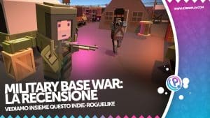 Military base war recensione