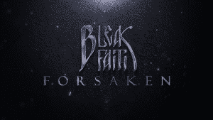 Bleak faith forsaken