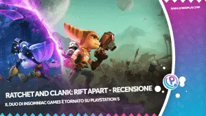 Ratchet and clank: rift apart recensione