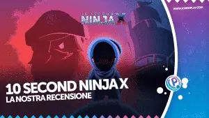 10 second ninja x