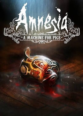 Amnesia: a machine for pigs