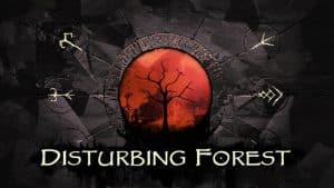 Disturbing forest