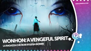 Wonhon: a vengeful spirit recensione