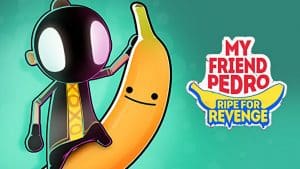 My friend pedro: ripe for revenge