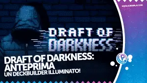 Draft of darkness anteprima