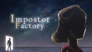 To the moon 3 - impostor factory