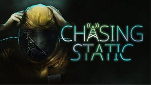 Chasing static