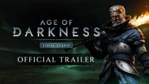 Age of darkness: final stand