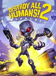 Destroy All Humans! 2: Reprobed