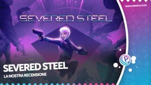 Severed steel recensione