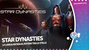 Star dynasties recensione